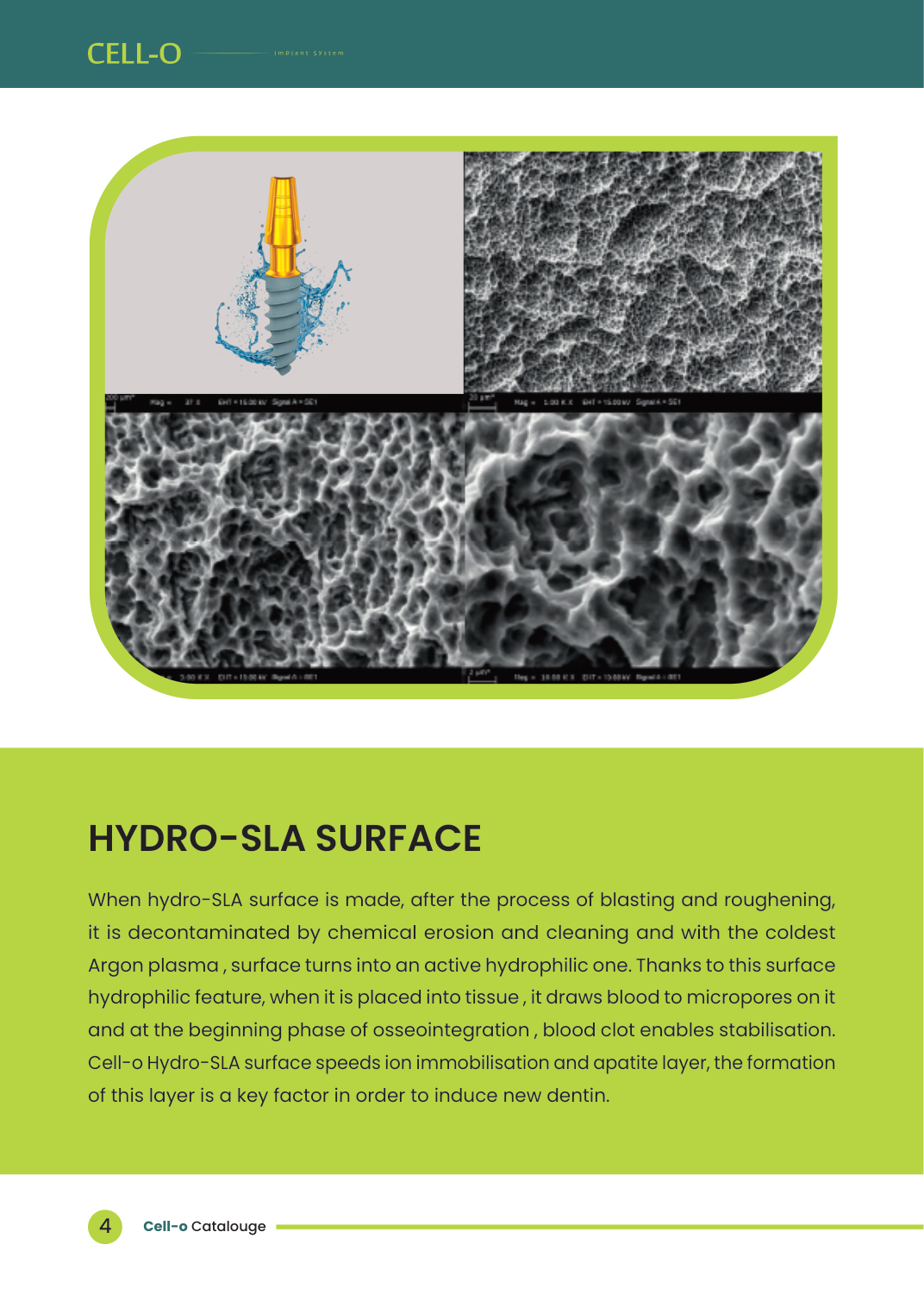 Hydro-SLA surface presentation